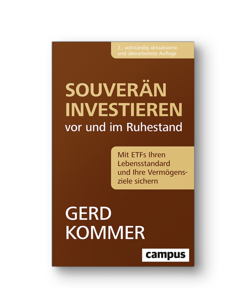 Souverän Investieren vor und im Ruhestand. Buch von Gerd Kommer.