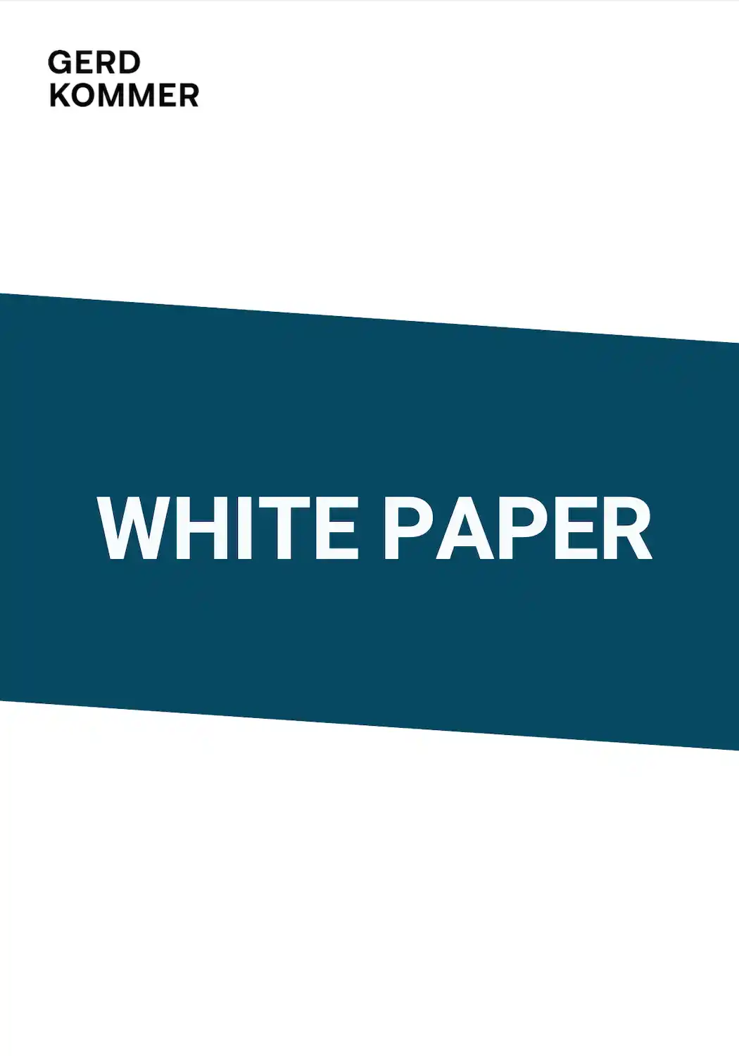 Immagine di copertina del white paper di Gerd Kommer con sfondo bianco e barra blu.